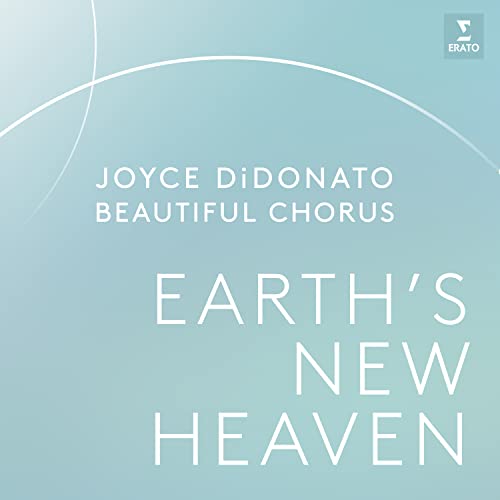 Earth’s New Heaven by Joyce DiDonato & Beautiful Chorus on Amazon Music ...