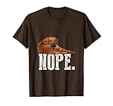 Nope Lazy Rhodesian Ridgeback T-Shirt Dog Lover Gift Tee