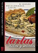 Tartas dulces y saladas/ Sweet and Salty Tarts (Companeros De Cocina/ Kitchen Companions) 9876100491 Book Cover
