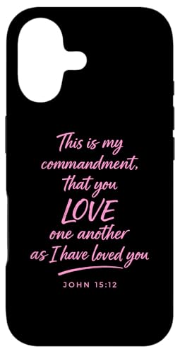 Love One Another John 15:12 �M�� �D���� ���� ���� �X�}�z�P�[�X iPhone 17 �p