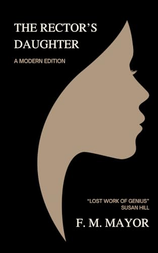 The Rector's Daughter (Annotated Edition)