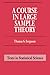 A Course in Large Sample Theory (Chapman & Hall/CRC Texts in Statistical Science)