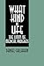 What Kind of Life?: The Limits of Medical Progress (Not In A Series)