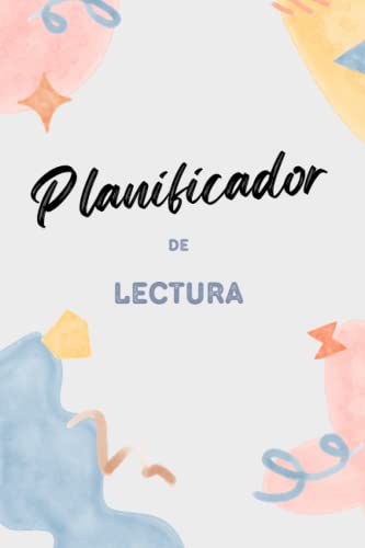 Planificador de lectura: Potencia, ordena y planifica tu lectura con el diario de lectura, chalenge mensuales y mucho más