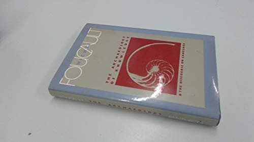 The Archaeology of Knowledge (World of Man) (En... 0394471180 Book Cover