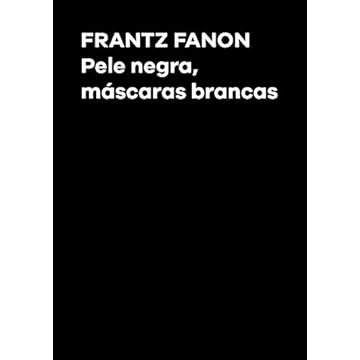Capa do livro Pele negra, máscaras brancas
