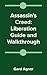 Assassin's Creed: Liberation Guide and Walkthrough (English Edition)