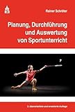  Planung, Durchführung und Auswertung von Sportunterricht