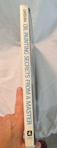 Oil Painting Secrets from a Master: Prominent A... 0823025241 Book Cover