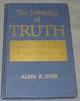 The meaning of truth, 0877473498 Book Cover