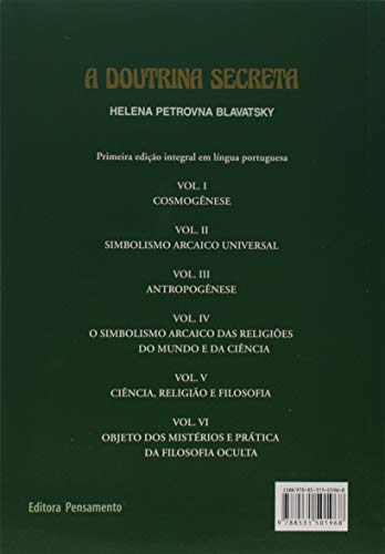 A Doutrina Secreta: Objeto dos Mistérios e Prática da Filosofia Oculta (Volume 6)