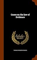 Cases on the Law of Evidence 1343599830 Book Cover
