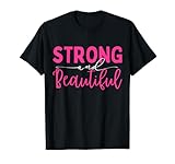 Photo Gallery strong and beautiful novelty positive quotes manifesting maglietta Photo Gallery strong and beautiful novelty positive quotes manifesting maglietta