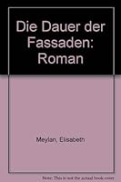 Die Dauer der Fassaden: Roman (German Edition) 3716015415 Book Cover