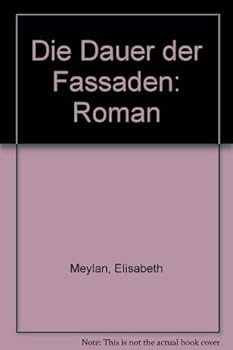 Hardcover Die Dauer der Fassaden: Roman (German Edition) [German] Book