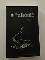Those Who Turned the World Upside Down B0038HDL9E Book Cover