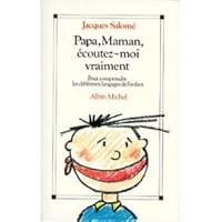"Papa, Maman, ecoutez-moi vraiment" 2226038175 Book Cover