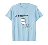 Photo Gallery life is troppo short chemioterapia droga regalo cancro maglietta Photo Gallery life is troppo short chemioterapia droga regalo cancro maglietta