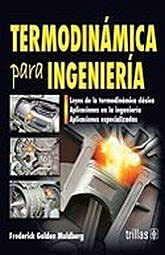 Termodinamica para ingenieria / Engineering Thermodynamics