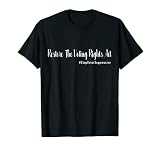 Vote Voter Restore the Voting Rights Act T-Shirt