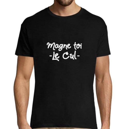 T-shirt homme magne toi le cul l'idée cadeau drôle pour papa pressé et rigolo