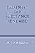 Sameness and Substance Renewed 2ed (Volume 0)