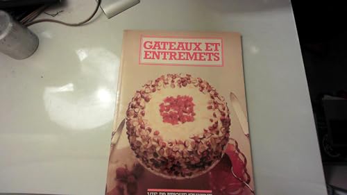 livre GATEAUX ET ENTREMETS