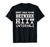 Divertido HIIT Gym Fitness Entrenamiento de Intervalo de Alta Intensidad Camiseta