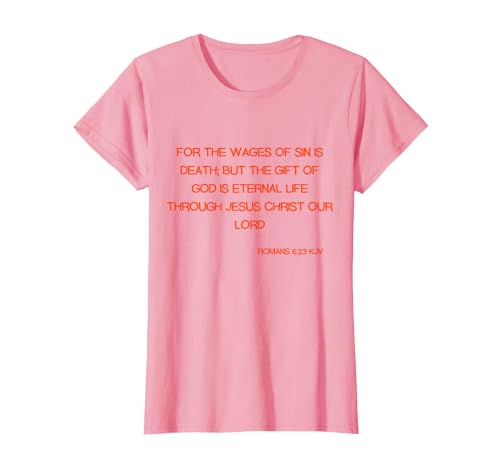 Romans 6:23 KJV Bible Scripture Verse T-Shirt, Women, Pink, XX-Large
