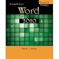 Benchmark Series Microsoft Word 2010, Level 2 0763838225 Book Cover