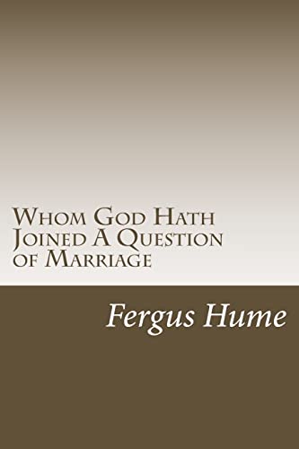Whom God Hath Joined A Question of Marriage 1986686205 Book Cover