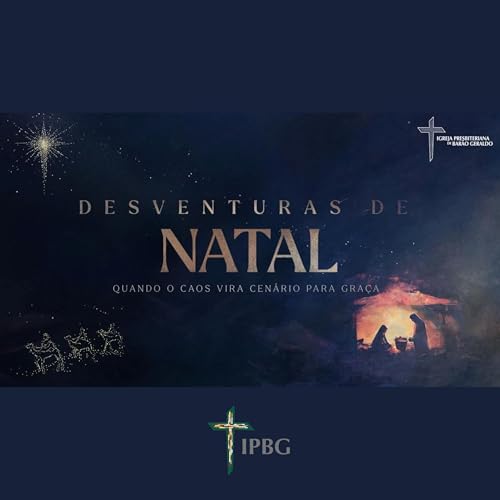 IPBG (02) Desventuras de Natal - Nat&atilde; Ventura Podcast Por  capa