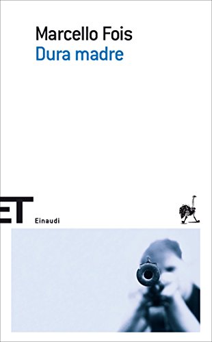 Dura madre (Einaudi tascabili. Scrittori)