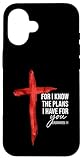 Christian Jeremiah 29:11 Faith Cross, I Know The Plans Case for iPhone 16
