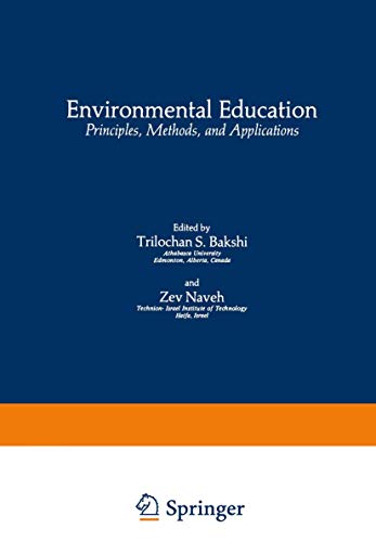 Environmental Education: Principles, Methods, and Applications (Environmental Science Research (18))