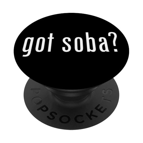 Got Soba - Fideos japoneses de Trigo sarraceno Ramen PopSockets PopGrip Adhesivo