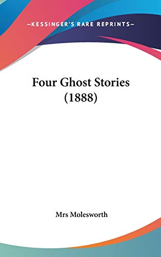 Four Ghost Stories (1888)