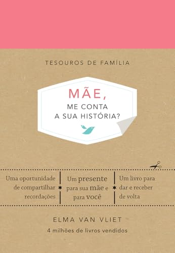 Mãe, me conta a sua história? (Tesouros de família): Um livro par...