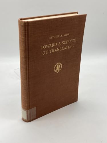 Toward a Science of Translating: With Special R... 9004026053 Book Cover