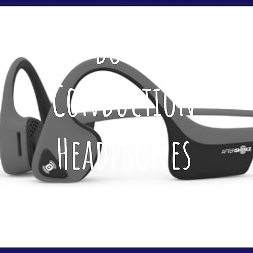『Bone Conduction Headphones Buying Guide』のカバーアート