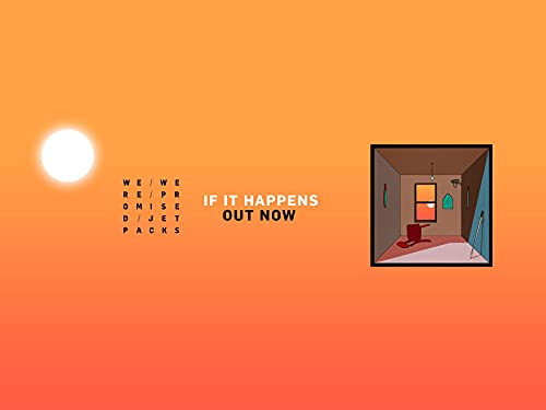 We Were Promised Jetpacks