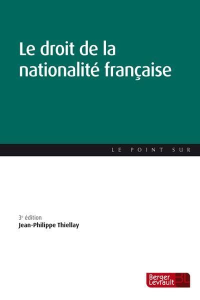 Le droit de la nationalité française