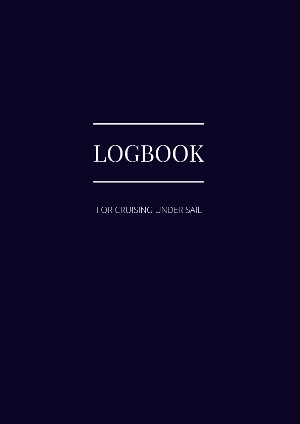 Logbook For Cruising Under Sail: A comprehensive logbook for a yachtmaster for sail and power or a day skipper for sail and power. Ideal rya logbook for the RYA Yachtmaster Certificate.