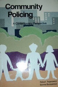 Community Policing: A Contemporary Perspective
