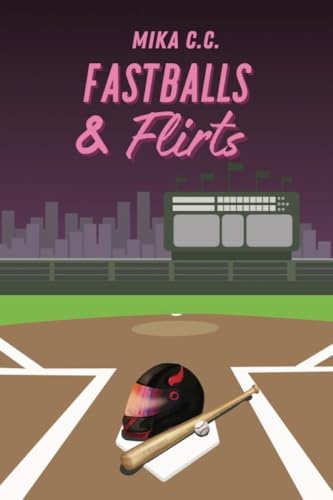 Fastballs & Flirts (Falling For The Angels Book 4)