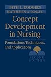 Concept Development in Nursing: Foundations, Techniques, and Applications