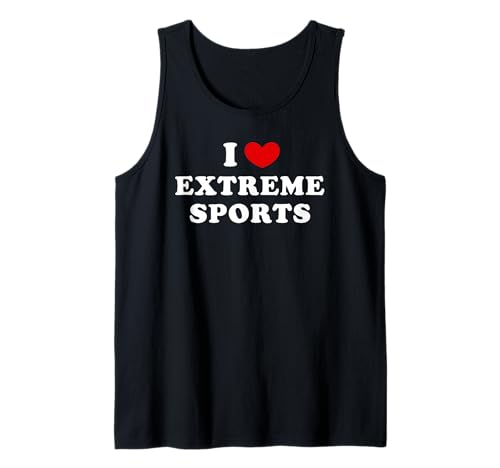 Ich liebe Extremsportarten, ich liebe Extremsportarten Tank Top