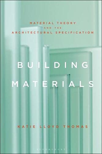 Building Materials: Material theory and the architectural specification