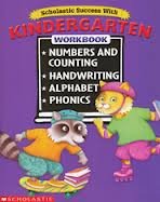 scholastic-success-with-kindergardten-workbook-numbers-and-counting-handwriting-alphabet-phonics ...