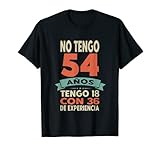 No Tengo 54 Años Tengo 18 con de experiencia. ¿Buscas el regalo perfecto para un 54 cumpleaños o buscas un vestido de cumpleaños para ti? Entonces este es el regalo y el atuendo perfecto para la fiesta de cumpleaños. 54 cumpleaños regalo.